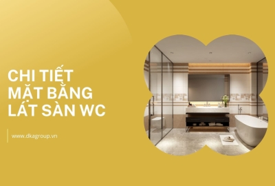 Chi tiết mặt bằng lát sàn WC
