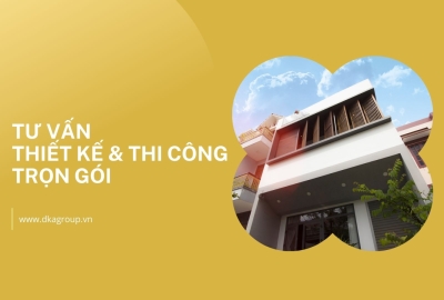 Tư vấn thiết kế và thi công trọn gói tại Đại Khánh Concept