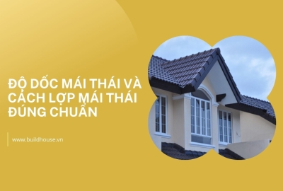 Độ Dốc Mái Thái và Cách Lợp Mái Thái Đúng Chuẩn